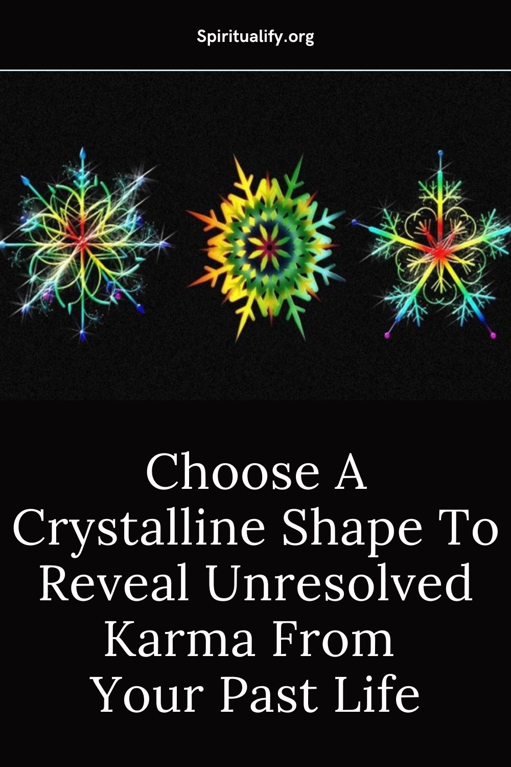 Choose A Crystalline Shape To Reveal Unresolved Karma From Your Past Life Pin