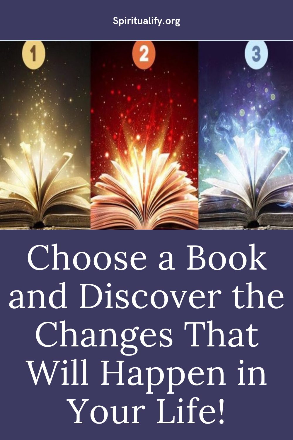 Choose a Book and Discover the Changes That Will Happen in Your Life! Pin