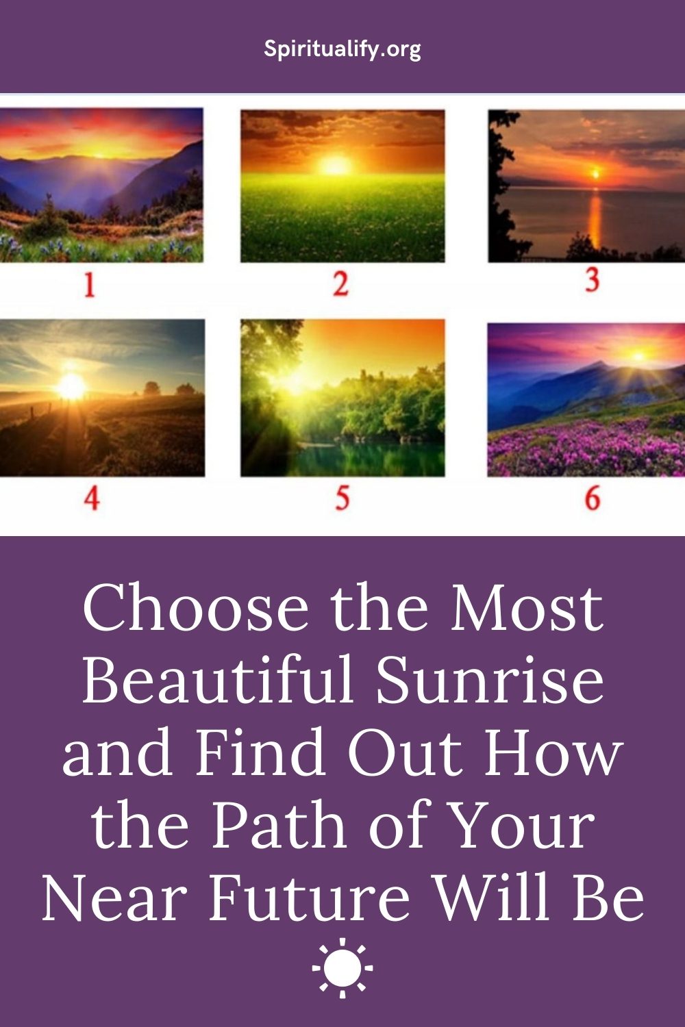 Choose the Most Beautiful Sunrise and Find Out How the Path of Your Near Future Will Be Pin