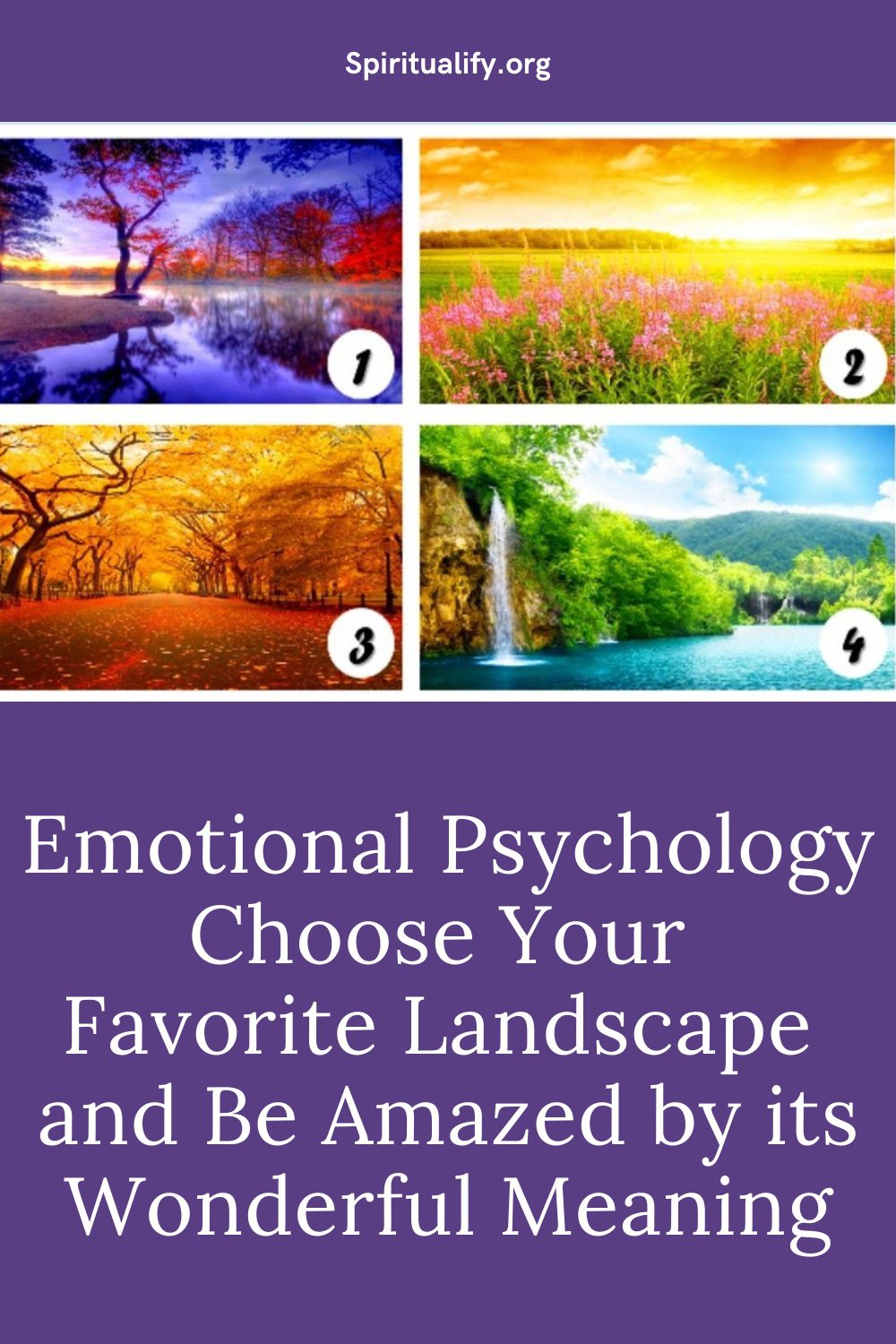 Emotional Psychology – Choose Your Favorite Landscape and Be Amazed by its Wonderful Meaning FB