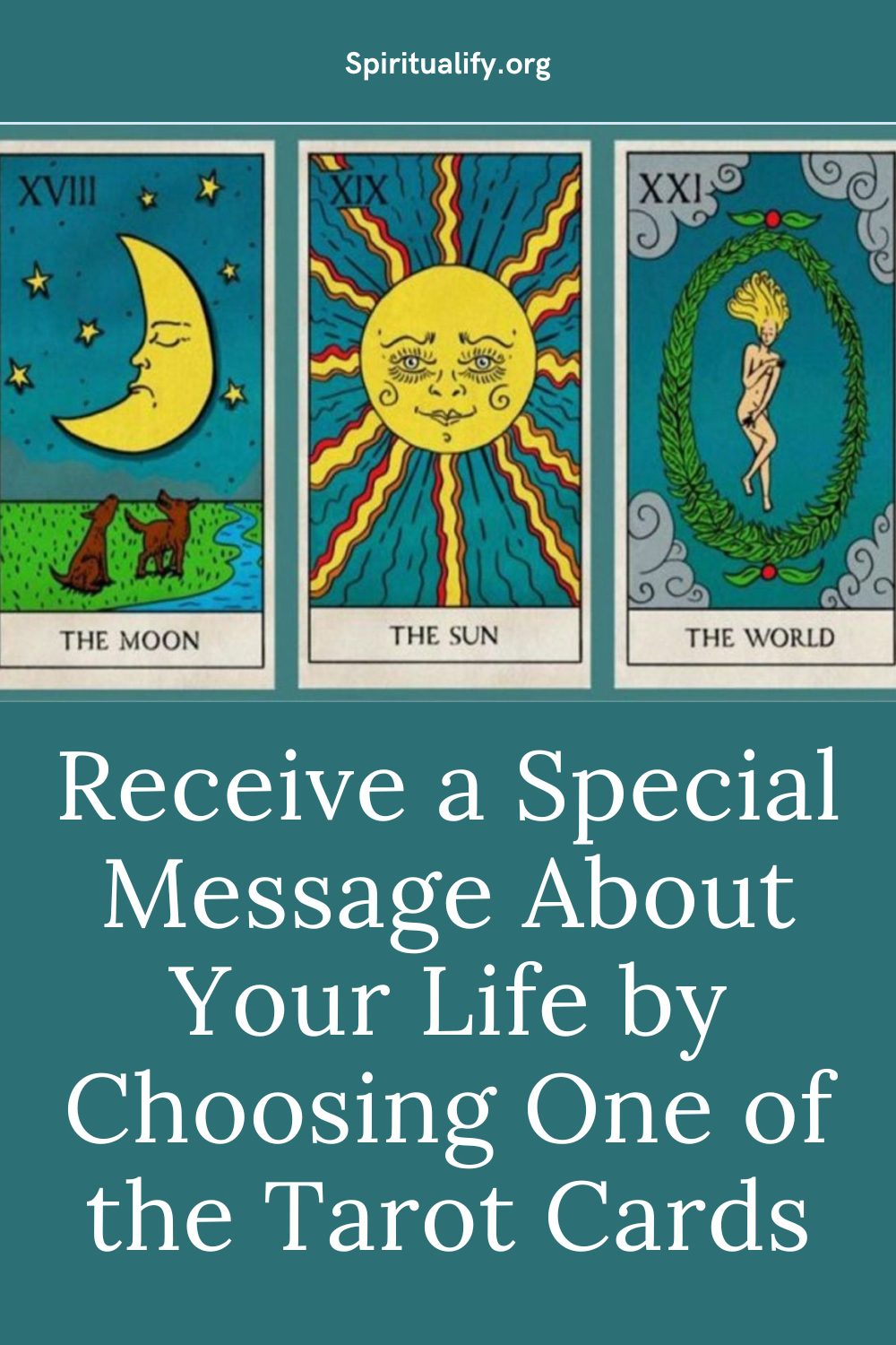 Receive a Special Message About Your Life by Choosing One of the Tarot Cards Pin