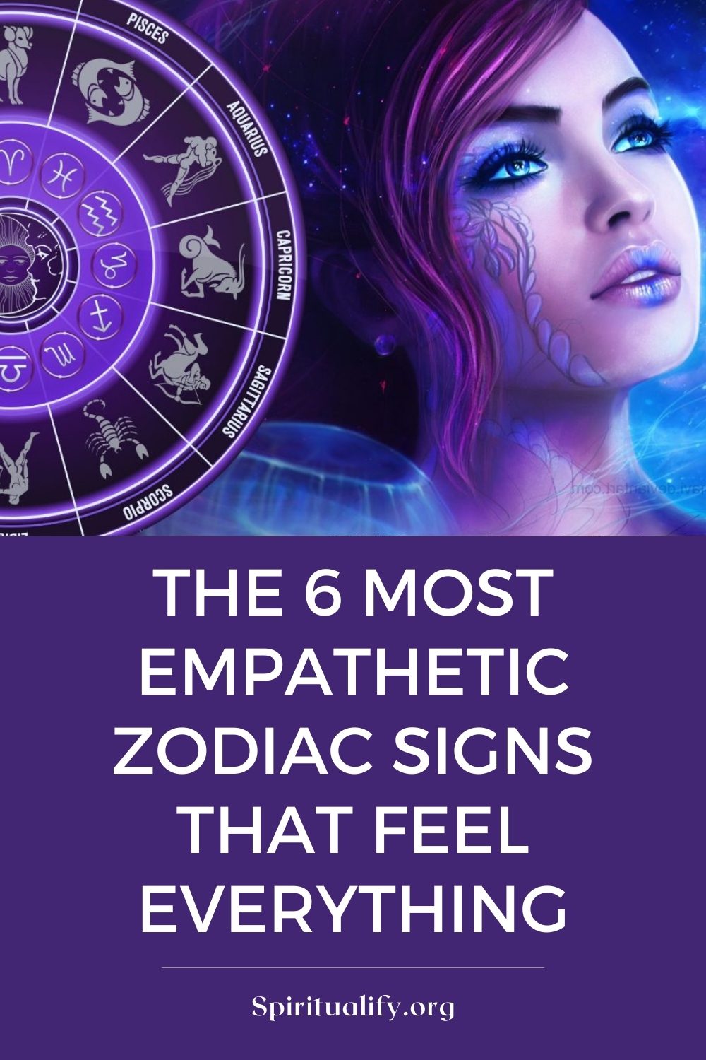 The 6 Most Empathetic Zodiac Signs That Feel Everything Pin