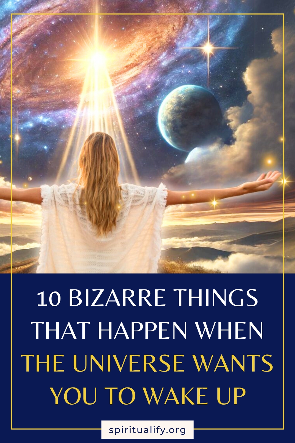 10 Bizarre Things That Happen When the Universe Wants You to Wake Up Pin