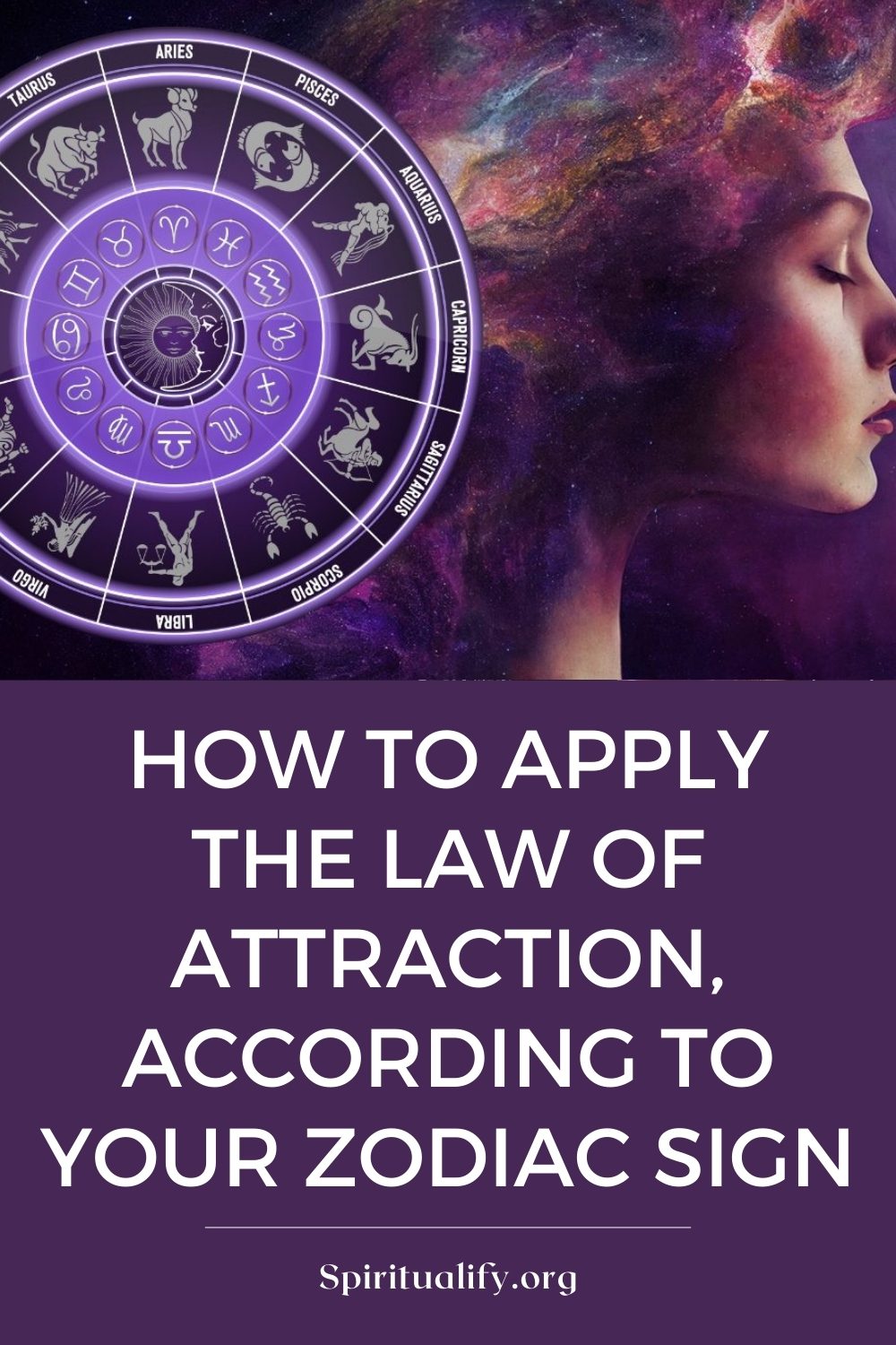 How to Apply the Law of Attraction, According to Your Zodiac Sign Pin