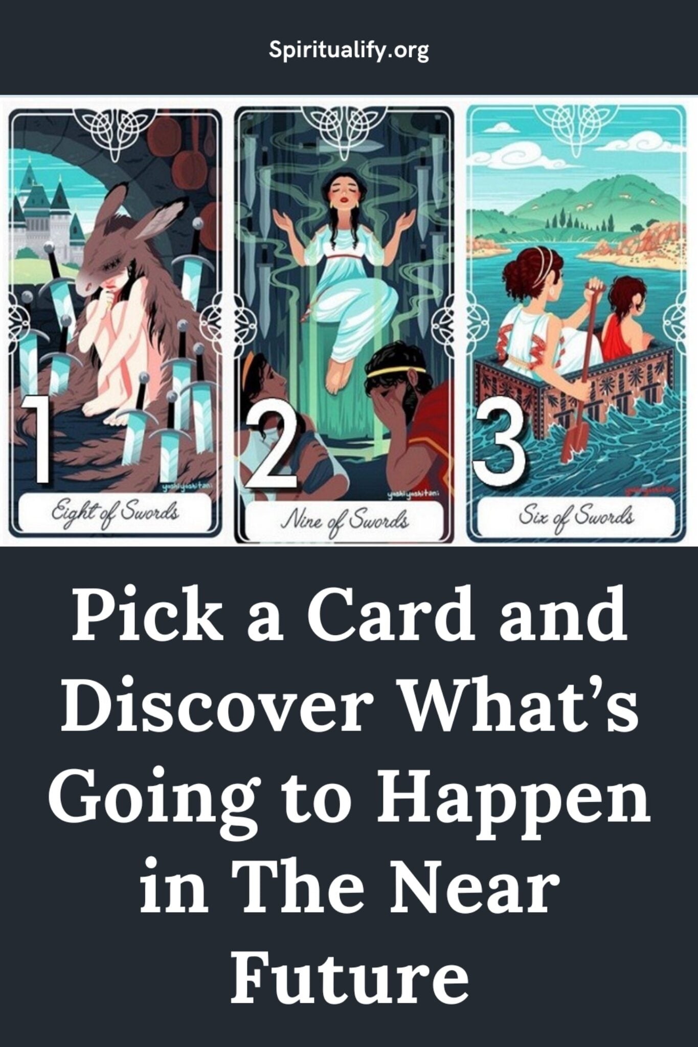 Pick a Card and Discover What’s Going to Happen in The Near Future