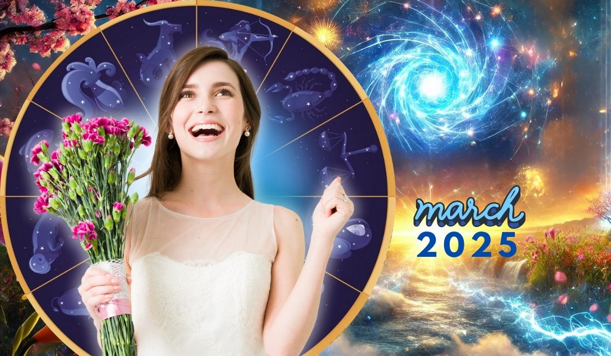 March 2025 Will Be a Life-Changing Month for These 3 Zodiac Signs