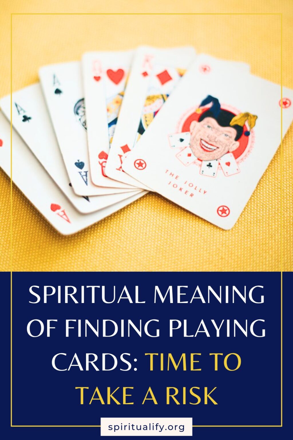 Spiritual Meaning of Finding Playing Cards: Time to Take a Risk