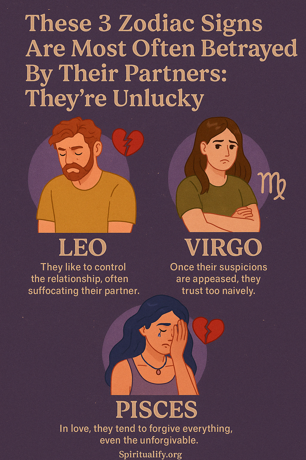 These 3 Zodiac Signs Are Most Often Betrayed By Their Partners They’re Unlucky INFOG
