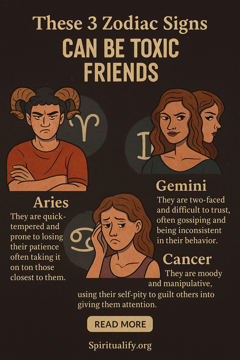 These 3 Zodiac Signs Can Be Toxic Friends Infographic