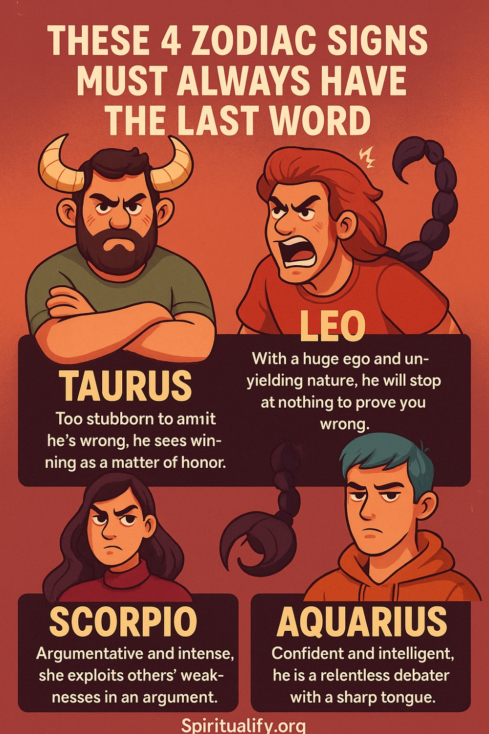 These 4 Zodiac Signs Must Always Have The Last Word Infographic
