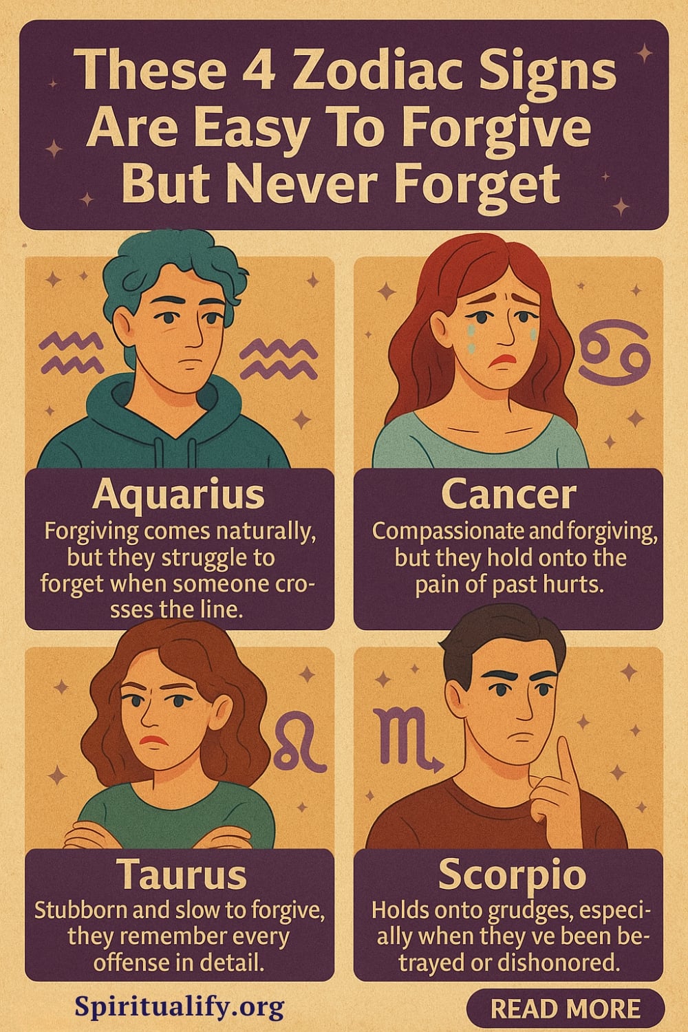 These 4 Zodiac Signs Are Easy To Forgive But Never Forget Infographic